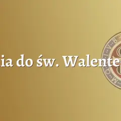 Litania do św. Walentego – modlitwa w intencji miłości i zdrowia