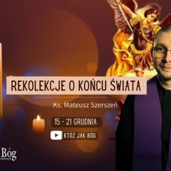 Rekolekcje któż jak bóg: terminy, program i zapisy na spotkania modlitewne