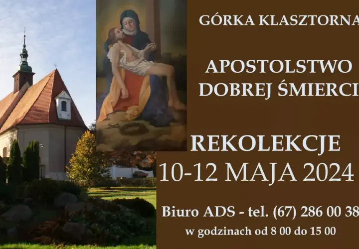 Rekolekcje w Górce Klasztornej: program, terminy, warunki uczestnictwa
