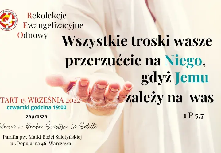 Rekolekcje odnowy w duchu świętym 2022 – informacje, program i doświadczenia uczestników