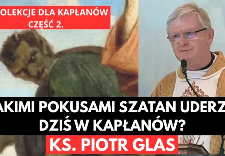 Aktualne rekolekcje ks. Piotra Glasa: lista spotkań i harmonogram nauk